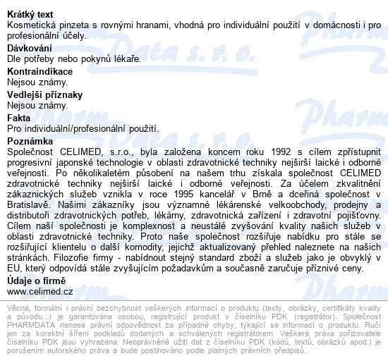 Pinzeta Si-016 Kosmetická Rovná 9cm Celimed - popis