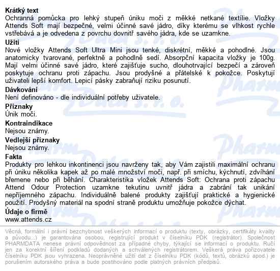 Vložky Absorpční Attends Soft Ultra Mini 0 100ml, 28ks - popis