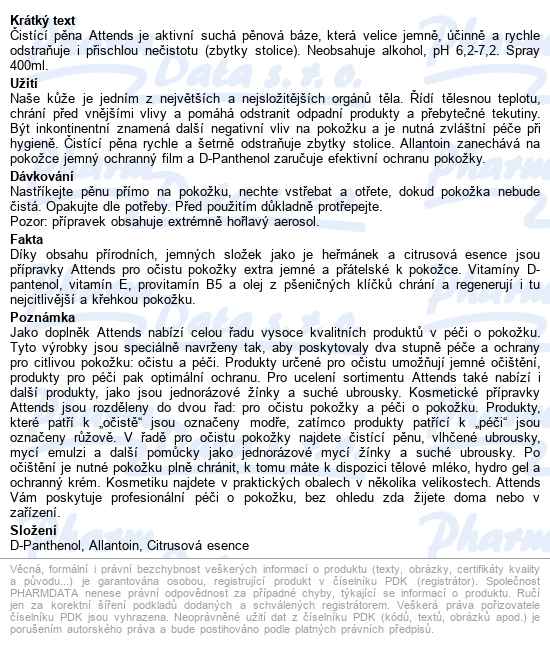 čistící Pěna Attends Pro Inkont.pacienty 400ml - popis
