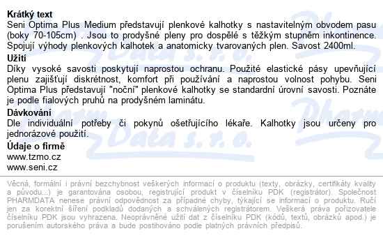 Seni Optima Plus Medium kalhotky absorpční s pásem noční, boky 70 - 105 cm - popis