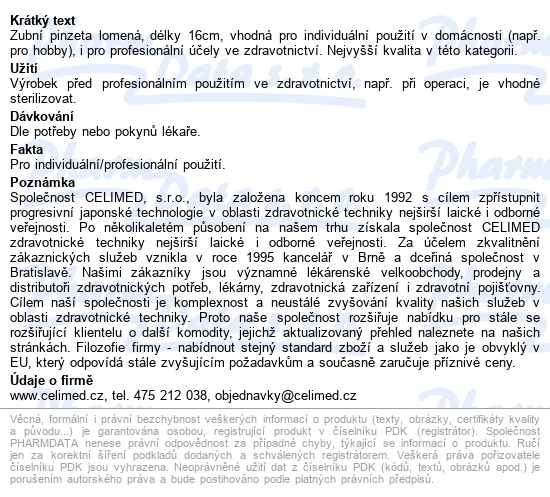 Pinzeta 9-1026 Zubní Lomená 16cm Celimed - popis