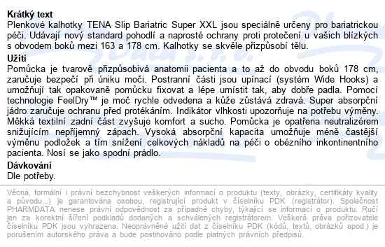 Tena Slip Bariatric Super Xxl kalhotky absorpční zalepovací,boky 163-178cm,2650m - popis