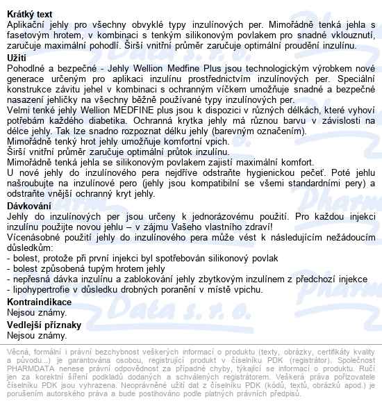 Wellion Medfine Plus Jehly Pro Inzulínová Pera jehly pro všechna inzulínová pera vel. 32gx4mm, 10 - popis