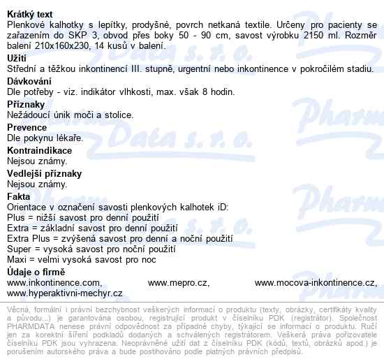 Kalhotky Absorpční Id Slip Small-super boky 50-90cm,2150ml,prodyšné,14ks - popis