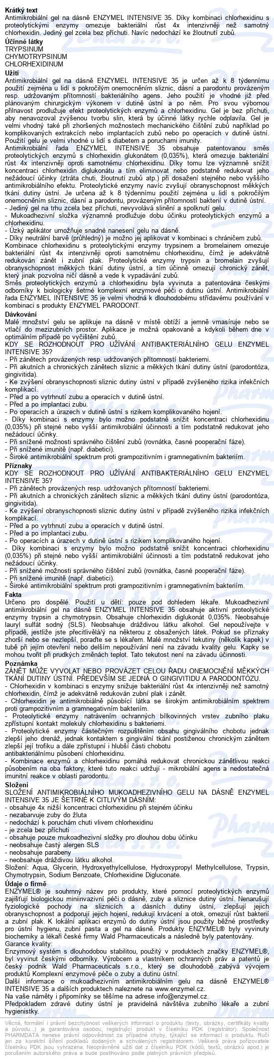 Enzymel Intensive 35 Antimikrob.gel Na Dásně 30ml - popis