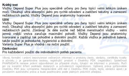 Vložky Depend Super Plus 808ml, 6ks - popis
