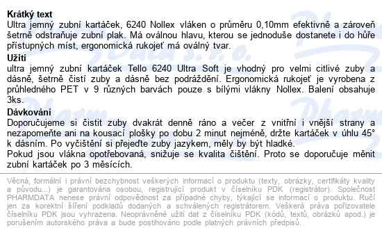 Tello 6240 Ultra Soft Trio Zubní Kartáček Mix 3ks - popis