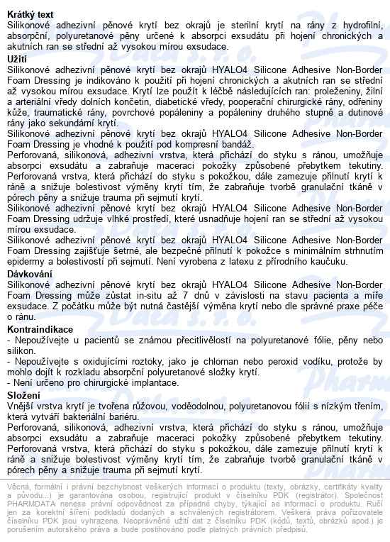 Hyalo4 Silicone Adhesive Non-border Foam Dressing 10 X 20 silikonové adhezivní krytí bez lepivého okraje, 10 - popis