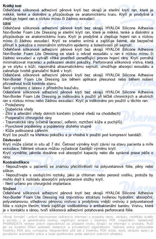 Hyalo4 Silicone Adhesive Non-border Foam Lite Dressing 10 X 10 Cm odlehčené silikonové adhezivní krytí bez lepivého - popis