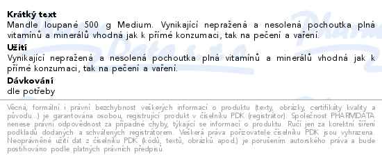 Mandle loupané Medium 500g Wolfberry - popis
