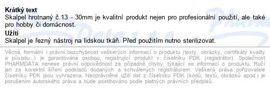 Skalpel Hrotnatý č.13 30mm - popis