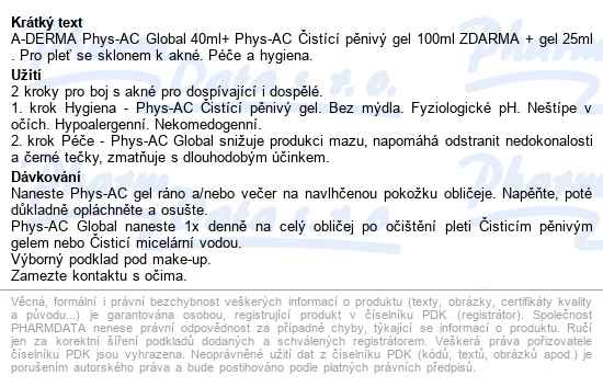 A-derma Phys-ac Global 40ml+čis.gel 100ml+gel 25ml - popis