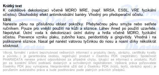 Prontoderm Foam + Nasal Gel + Prontoral Balíček - popis