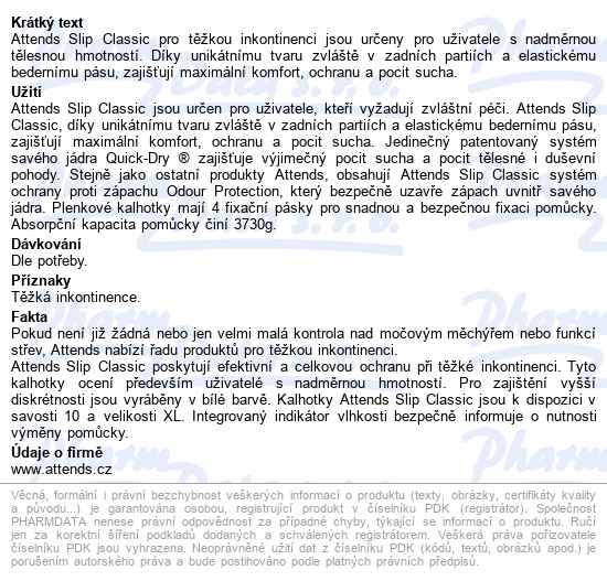 Kalhotky Absorpční Attends Slip Classic 10xl boky 150-175cm,3730ml,15ks - popis