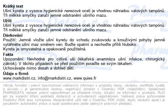 Quies Ušní Kyreta - popis