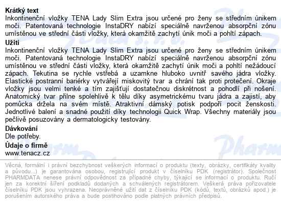 Tena Lady Slim Extra vložky absorpční,522ml,20ks - popis