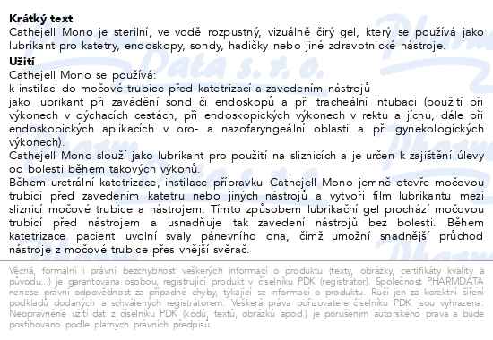 Cathejell Mono sterilní lubrikační gel 12.5 g 25 kusů - popis