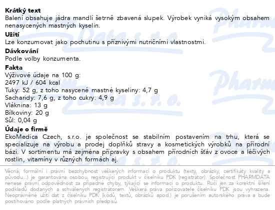 Mandle blanšírované 250 g Ekomedica - popis