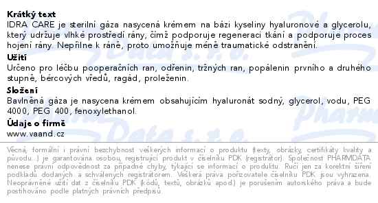 Idra Care Mastný tyl s kyselinou hyaluronovou 10x10 cm 10 ks - popis