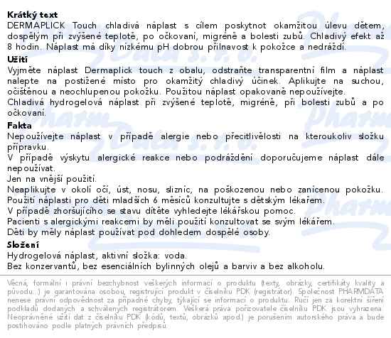 Jadob Dermaplick Touch chladivá hydrogelová náplat 4.5x11cm 2ks - popis