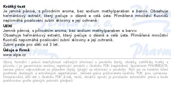 Alpa Zubík dětská zubní pasta 50g - popis